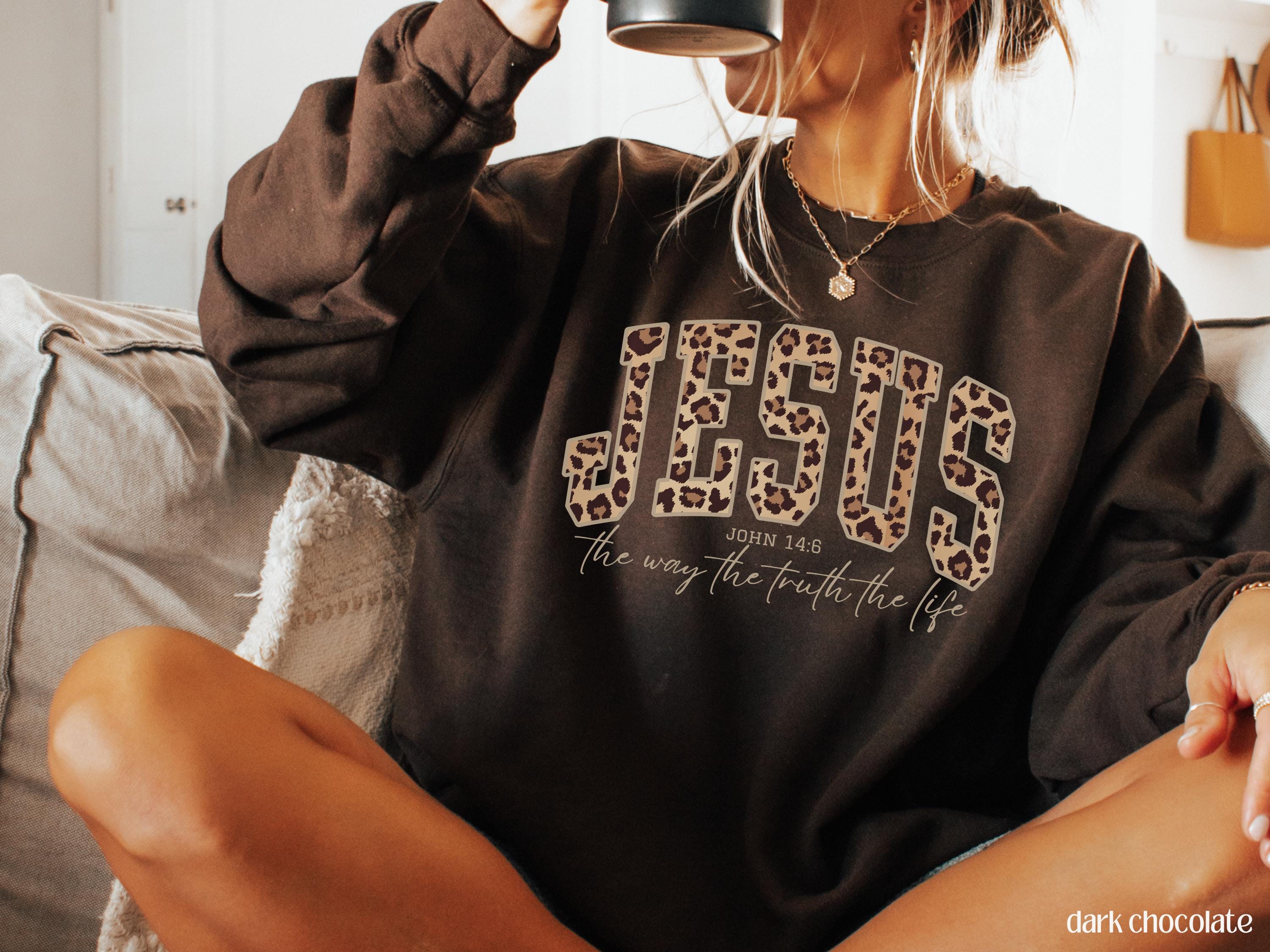 Christian Jesus Sweatshirt, Cheetah Print Bible Verse Tshirt, Trendy Faith Apparel Gift, Jesus Loves You, The Way The Truth The Life