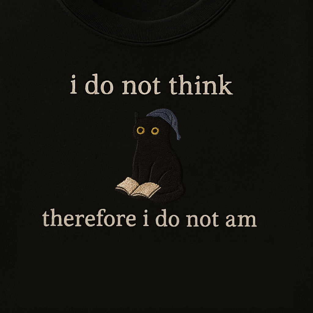 Funny Cat Embroidered Shirt: "I do not think" Retro Style