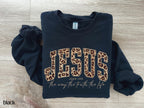 Christian Jesus Sweatshirt, Cheetah Print Bible Verse Tshirt, Trendy Faith Apparel Gift, Jesus Loves You, The Way The Truth The Life