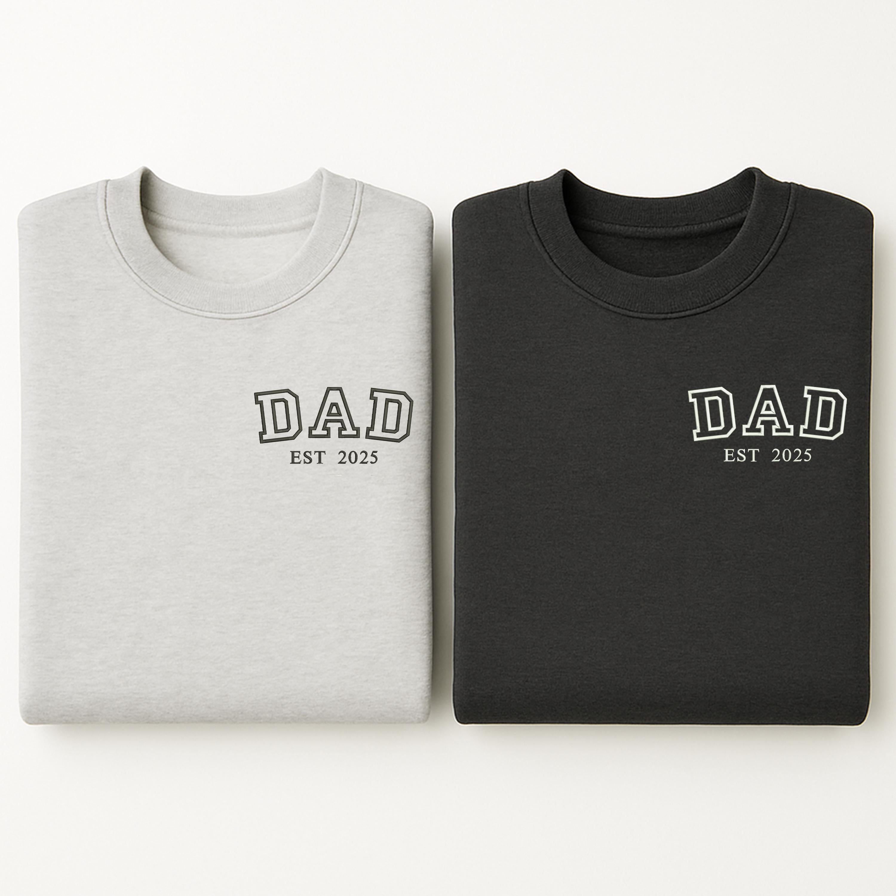 Personalised Embroidered DAD Est Hoodie, Custom DAD Est T Shirt, Custom Gift for New Parents, Matching Couple Gift, MUM Est Year Embroidery