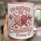 Personalized I'd Rather Be Crocheting Mug, Faux 3D Effect Accent Mug, Gift For Crochet Lovers