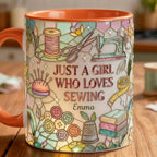 Personalized Just A Girl Who Loves Sewing Mug, 3D Effect Custom Craft Coffee Mug, Cute Sewing Lover Gift, 2D Flat