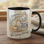I Am The Tea You Will Be Having Mug, Bookish Romance Reader Accent Cup, Gift For Book Lover