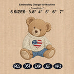 Patriotic Teddy Bear Embroidery Design, American Flag Baby Bear Machine Embroidery, Preppy 4th Of July Stitch File, 5 sizes Digital Download