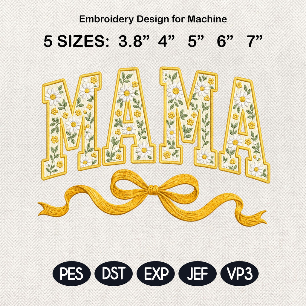 Daisy Mama Embroidery Design, Yellow Floral Mom Bow Machine Embroidery File, Spring Mom Pattern, 5 sizes, Digital Download