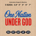 One Nation Under God Embroidery Design, Patriotic USA Pattern, Independence Day, 4th of July, American Flag Stitch,5 sizes, Digital Download