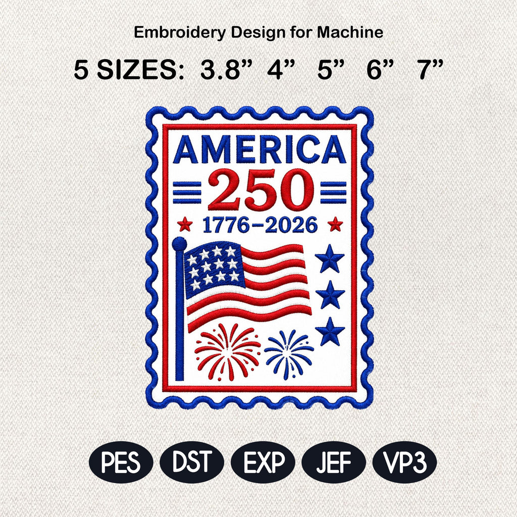 America 250 Stamp Embroidery Design, Patriotic USA Postage Stamp Embroidery File, 1776-2026 Independence Day, 5 Sizes, Digital Download