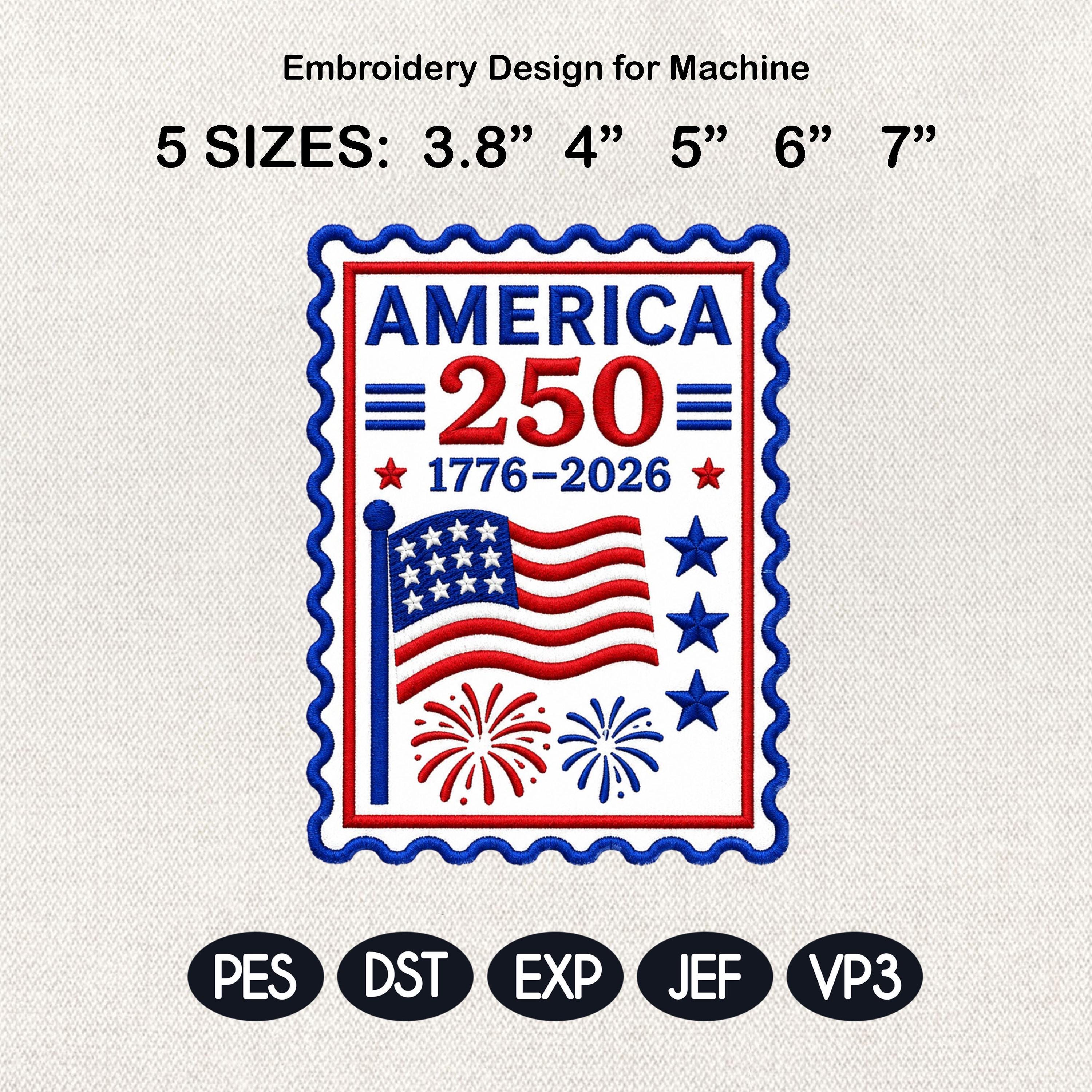 America 250 Stamp Embroidery Design, Patriotic USA Postage Stamp Embroidery File, 1776-2026 Independence Day, 5 Sizes, Digital Download