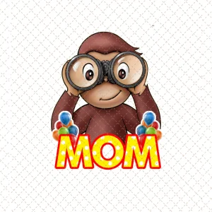 Curious George Mom's Birthday Digital Files