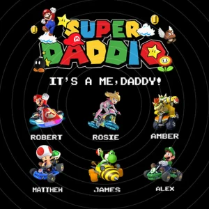 Super Daddio Mario The Best Dad Ever