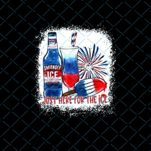 Here for the ice 4th of July png, independence day Party Png/Sublimation Printing/Instant Download