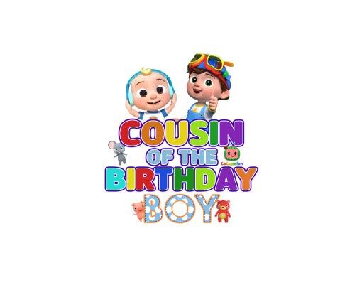 Cocomelon Cousin of the Birthday Boy Digital File