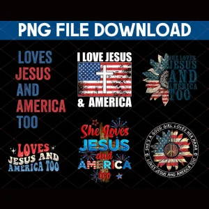 Patriotic PNG Bundle: Loves Jesus, America, and the 4th of July