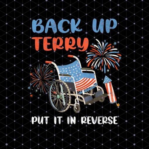 4th of July Firework Frenzy: Back Up Terry and Put It in Reverse PNG