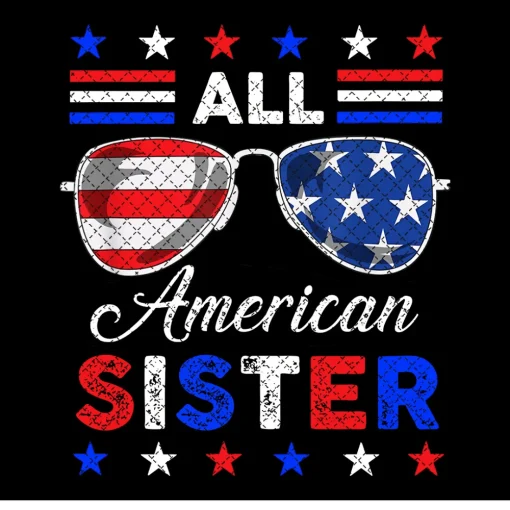 All American Sister PNG File, Sublimation Design, Digital Download, Sublimation Designs