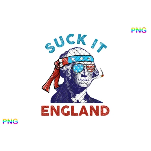 Patriotic Celebration Collection: "Suck It England Funny 4th Of July"