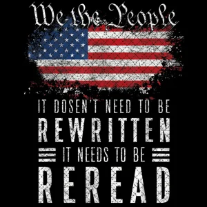 Vintage American Flag Png ,It Dosen't Need To Be Rewritten It Needs To Be Reread We The People Png File Print Download