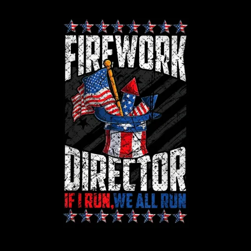 Firework Director 4th Of July I Run You Run Png Digital Instand Download File