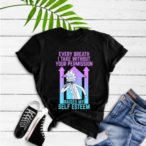 Rick and Morty Raising Rick's Self-Esteem Shirt