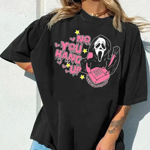 No You Hang Up Shirt Funny Scream MovieShirt