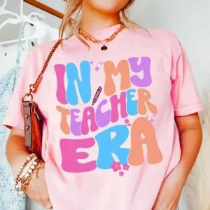 Back to School in My Teacher Era: A Shirt for the Teacher Who Is a Role Model-1