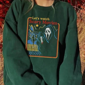 Let's Watch Scary Movies Sweatshirt