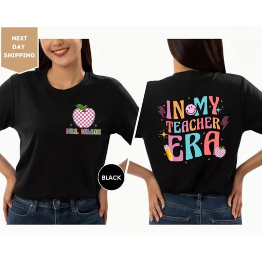 In My Teacher Era: A Back to School Shirt for the Teacher Who Is a Master of Their Craft