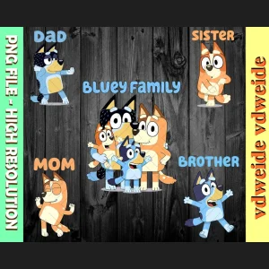 Bluey Birthday Png, Bluey Family Matching, Bluey Birthday Boy Png, Bluey Birthday Girl Png, Bluey Dad Bluey Mom, Bluey Dance Png