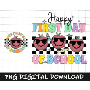 Happy First Day of School Png, School Quote Cut Files, Back to School Png, Kids Shirt Design, Teacher Png