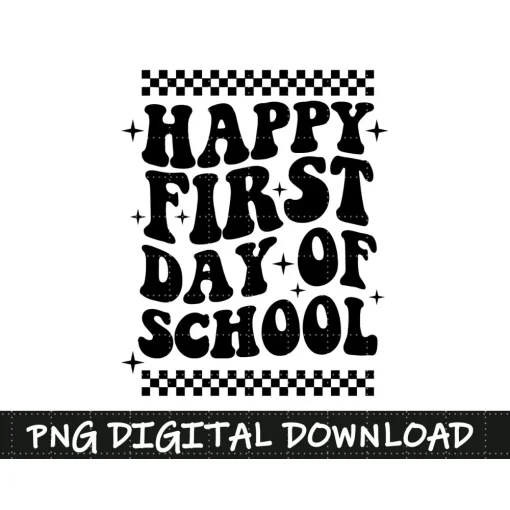 Welcome to the First Day of School! SVG, Back to School SVG, Teacher's First Day PNG, Digital Download PNG, DXF, EPS Files