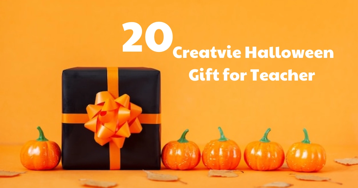 The 20 Most Creative Halloween Gifts for Teachers