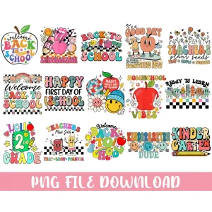 Welcome Back To School Png Bundle, Kinder Garten Png, First Day Of School Png, Back To School Png, Teacher Apparel, Hello School Png