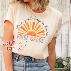 First Grade Teacher Shirt, Back to School