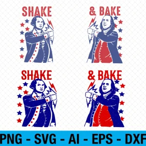 Shake And Bake Patriotic SVG Bundle, 4th Of July Svg, Washington And Franklin Svg, Independence Day Svg, Design for Cricut, Silhouette