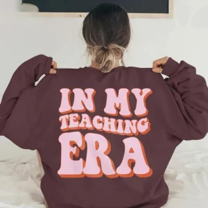Back to School in My Teacher Era: A Shirt for the Teacher Who Is a Force for Change