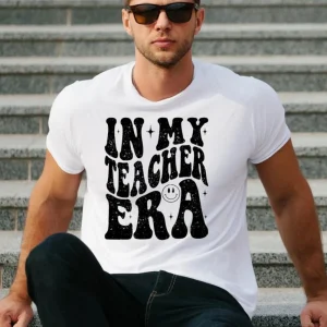 In My Teacher Era: A Back to School Shirt for the Teacher Who Is a Legend-1