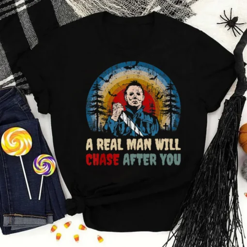 Hilarious Halloween Shirt: Real Man Chases, Horror Friends, Horror Fan