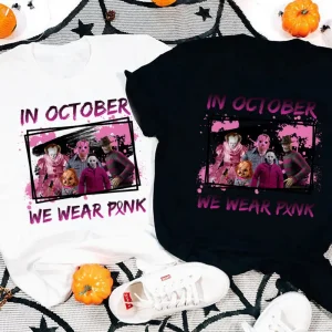 In October We Wear Pink Horror Friends Halloween Shirt