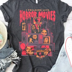 I Freaking Love Horror Movies T-Shirt