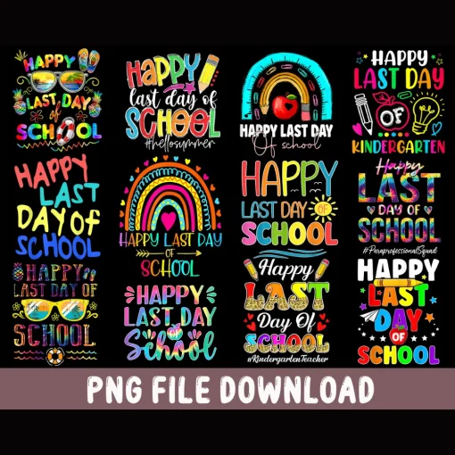 Last Day of School Celebration PNG, School Year's End PNG, Summer Break PNG, School Squad PNG, Pre-K Teacher Appreciation, Back-to-School Gift PNG