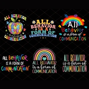 All Behavior Is A Form Of Communication Png, SPED Teacher Autism Png, Behavior Therapist, BCBA Gifts, Rtb Shirts, Behavorial Analyst, download files png