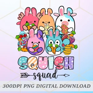 Squish Squad Easter Day Png, Squishmallow Easter Png, Squishmallow Bunny Easter Png, Squishmallow Girl Png, Squishmallow Lover Png