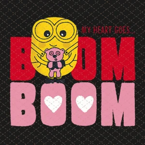 Kids Despicable Me Bob Minions Png, My Heart Goes Boom Png/Digital File/Instant Download