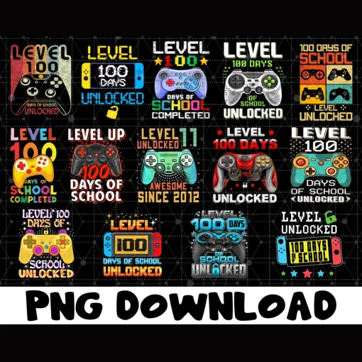 Days Of School Unlocked Gamer Png,Level 100 Day's of school png sublimation design download, Happy 100th day png, 100 Day's School png