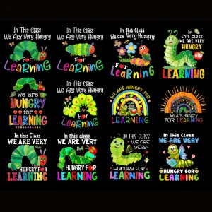 We Are Hungry For Learning Png Bundle, Hungry Caterpillar Png, The Very Hungry Caterpillar Teacher Png,Teacher Back To School Png download