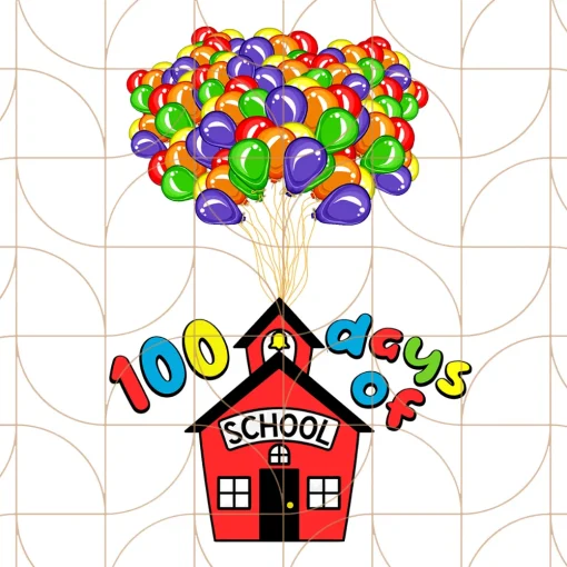 Balloon 100 Days of School PNG,100th Day of School Png, 100 Days Png, Teacher Png, School Png, School Shirt Png, Sports Png