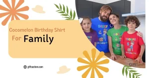 How To Choose The Perfect Cocomelon Birthday Shirts For Family In Child's Birthday Party