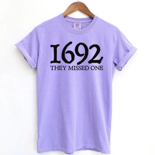 1692 They Missed One Comfort Color Shirt, Fall T Shirt, Salem Witch Trials TShirt, Salem Witch Shirt, Salem Massachusetts Witch TShirt Tee 2