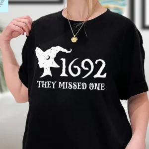 1692 They Missed One Sweatshirt, Salem Witch Trials T Shirt, Salem Witch Sweater, Salem Massachusetts Witch Shirt, Sweatshirt, Hoodie