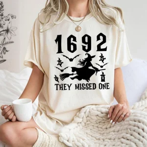 1692 They Missed One T-Shirt, Salem Witch Shirt, Salem Massachusetts Shirt, Witchy Woman Shirt,Salem Witch Trials TShirt, Spooky Season 2